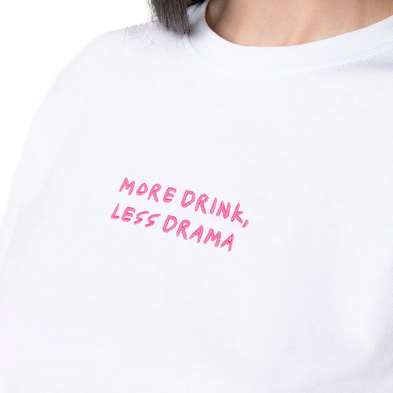 T-shirt donna More Drink Less Drama